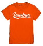 Lausbua - Kids Premium Shirt