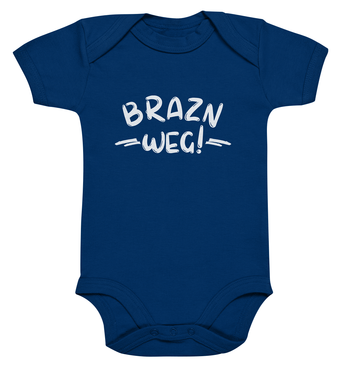 BRAZN WEG! - Baby Bodysuite