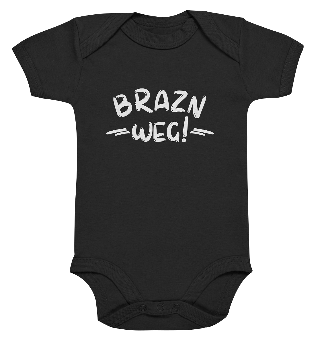 BRAZN WEG! - Baby Bodysuite