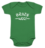 BRAZN WEG! - Baby Bodysuite