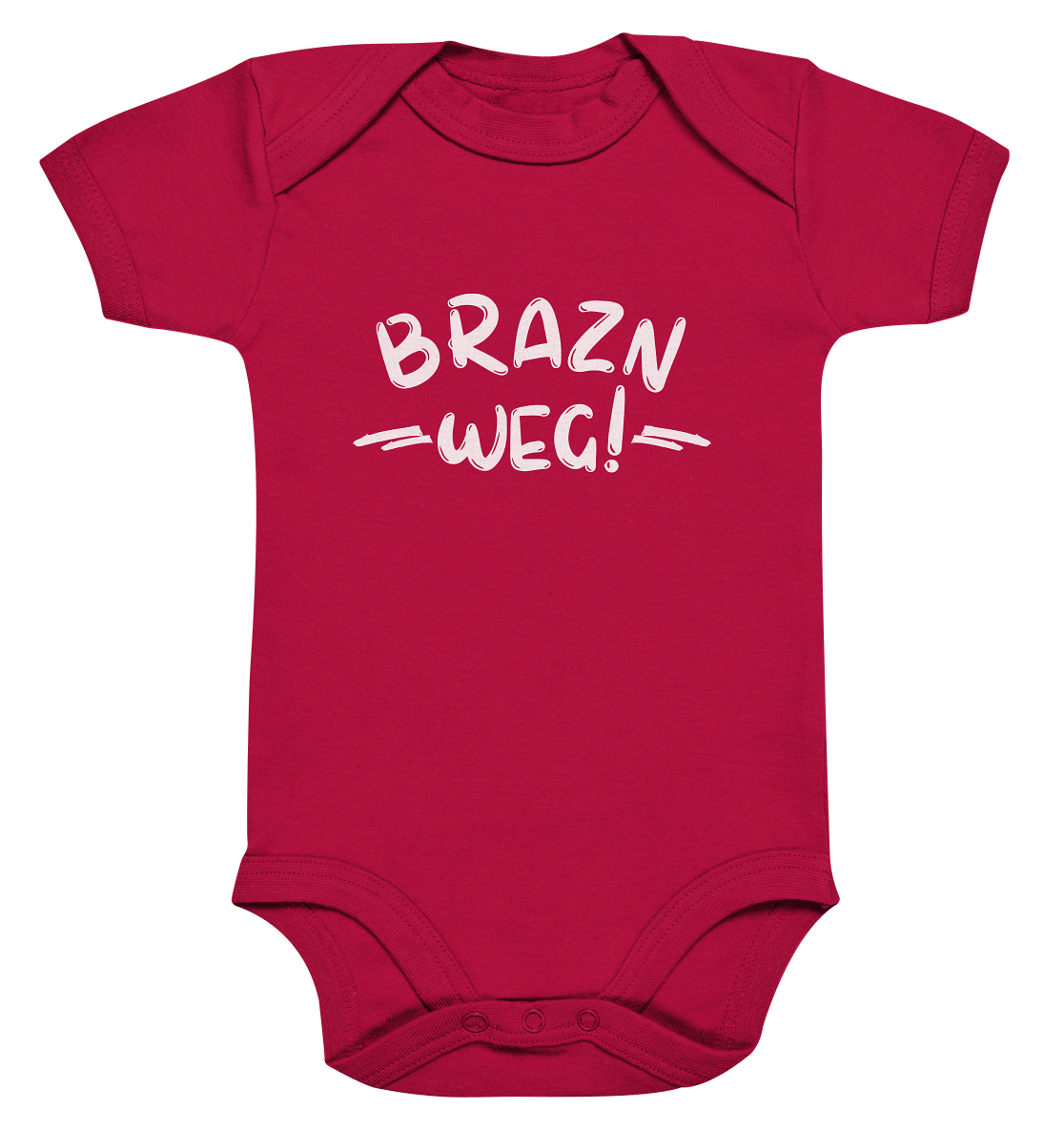 BRAZN WEG! - Baby Bodysuite