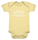 BRAZN WEG! - Baby Bodysuite