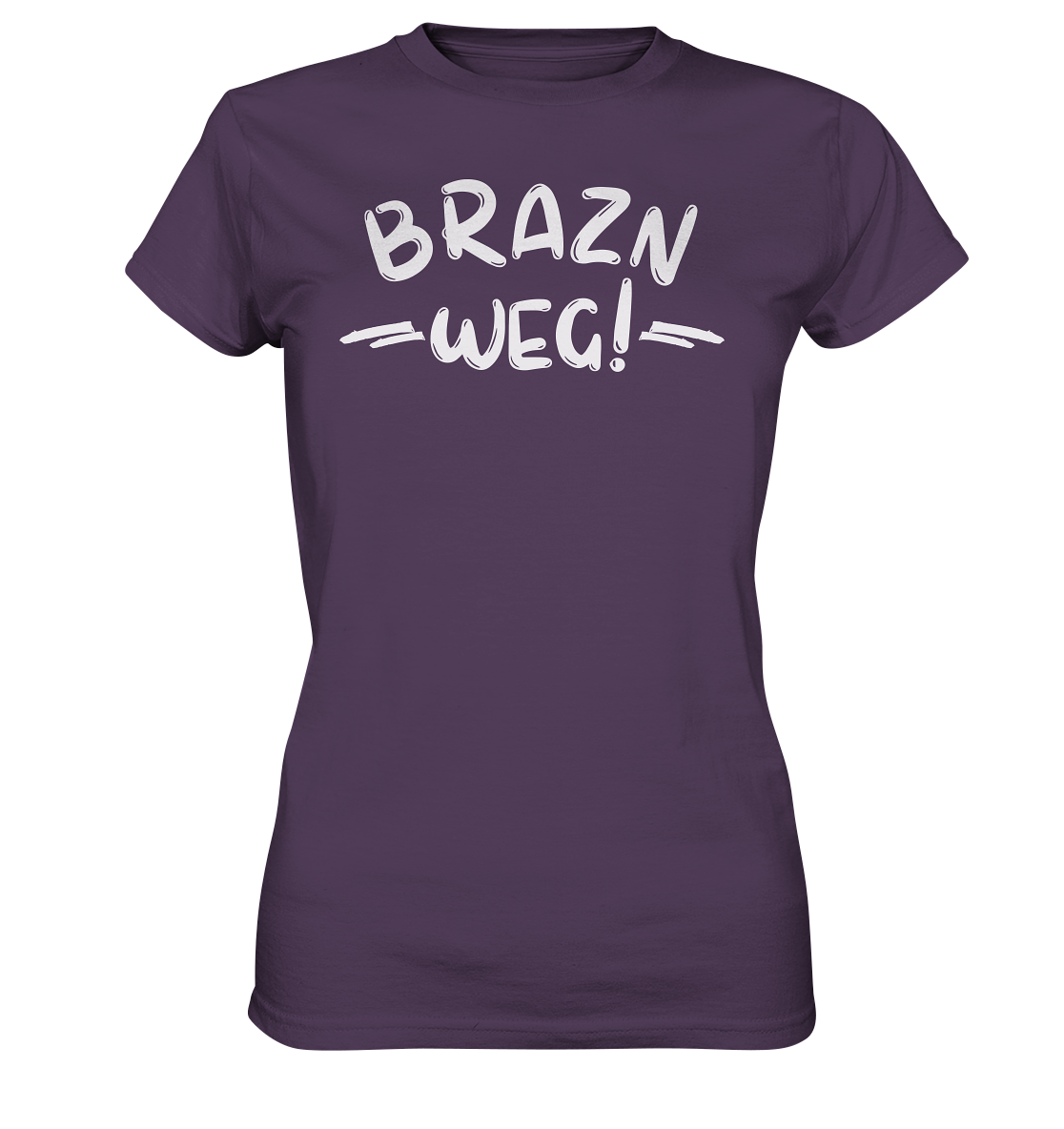 BRAZN WEG! - Ladies Premium Shirt