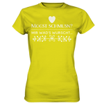 MOGST SCHMUSN? - Ladies Premium Shirt