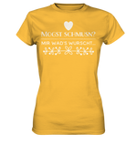 MOGST SCHMUSN? - Ladies Premium Shirt