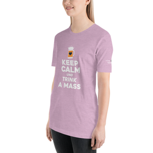 -KEEP CALM UND TRINK A MASS- Kurzärmeliges Unisex-T-Shirt