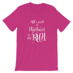 -ALL I WANT FOR CHRISTMAS IS MY RUH- Kurzärmeliges Unisex-T-Shirt