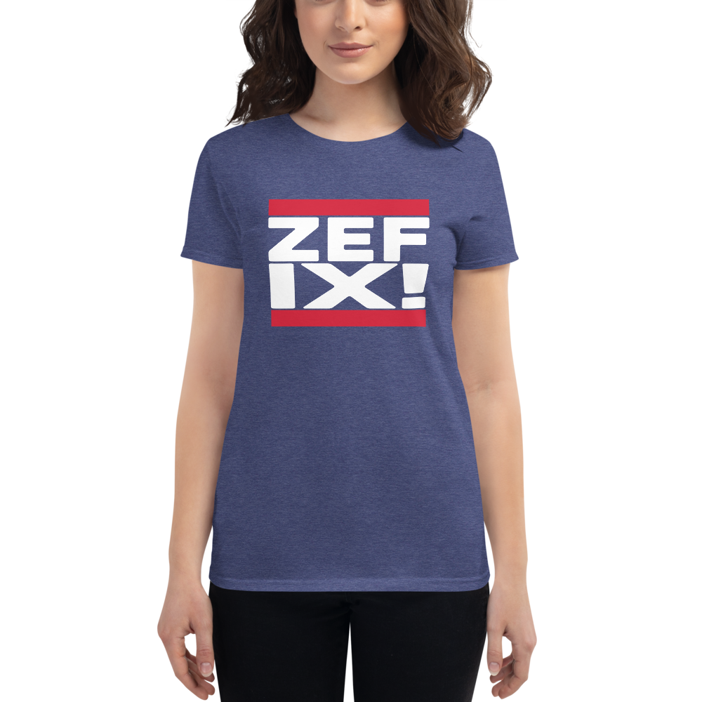 -ZEFIX!- Frauen Kurzarm T-Shirt