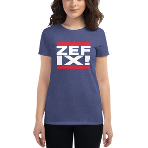 -ZEFIX!- Frauen Kurzarm T-Shirt