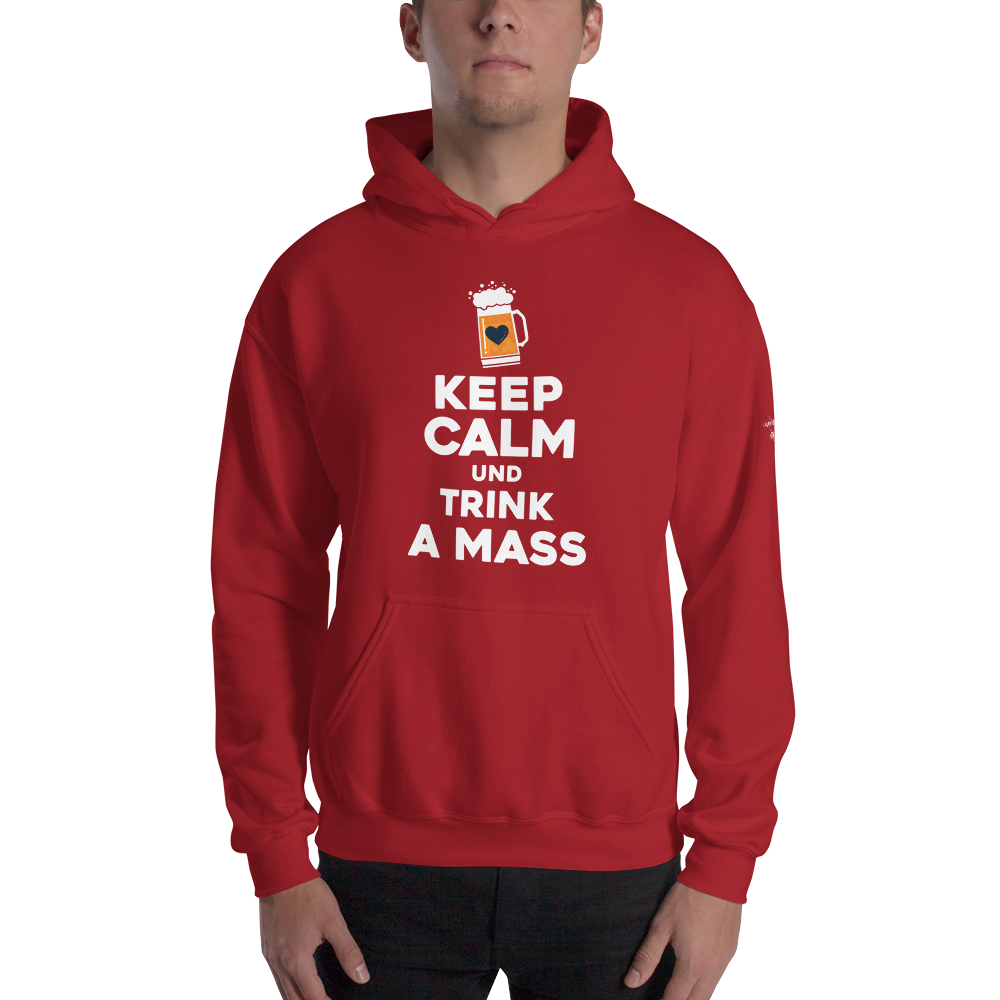 -KEEP CALM UND TRINK A MASS- Kapuzenpulli