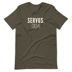 -SERVUS OIDA!- Kurzärmeliges Unisex-T-Shirt