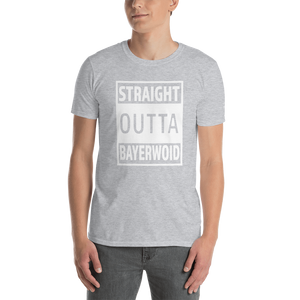 -STRAIGHT OUTTA BAYERWOID- Kurzarm-Unisex-T-Shirt