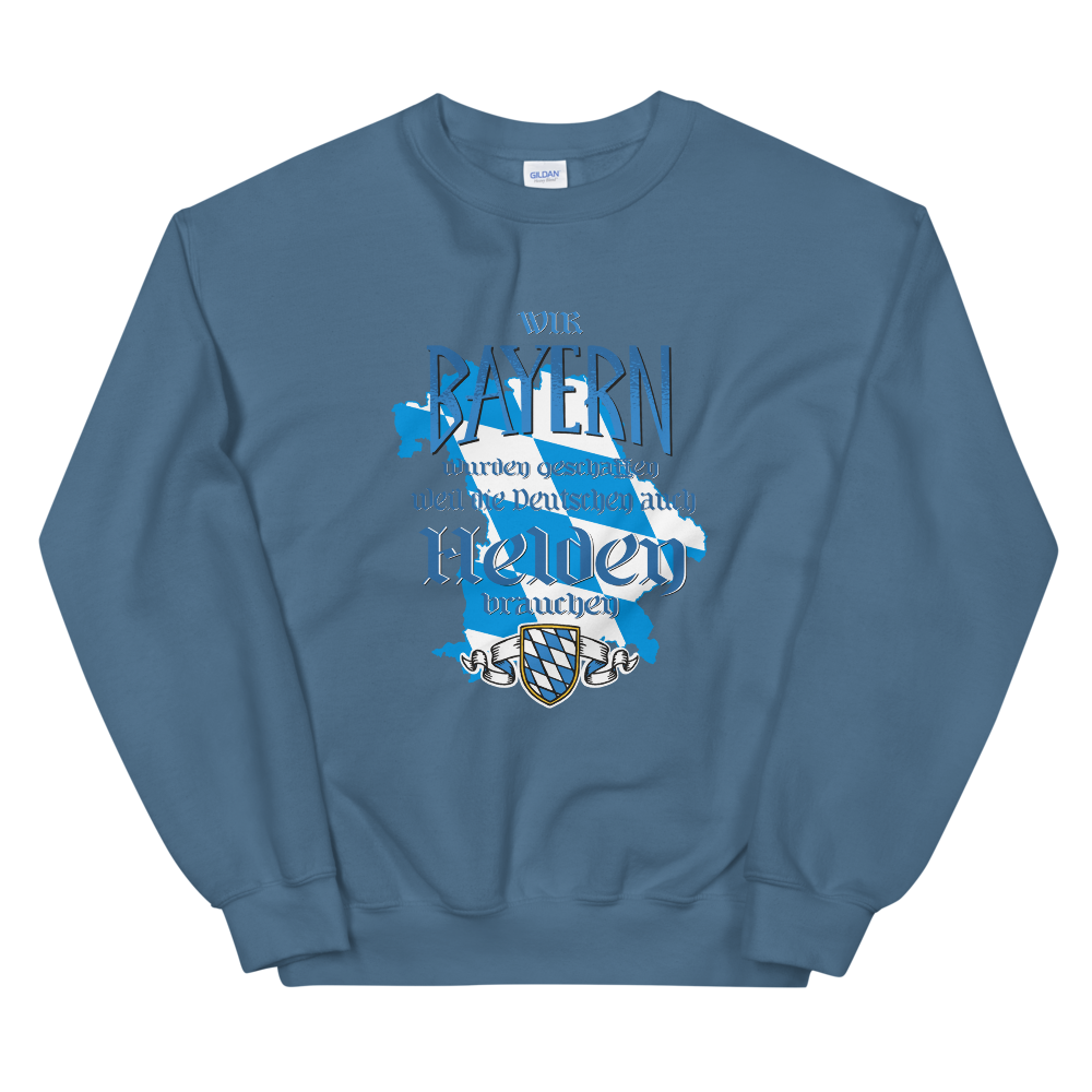 -BAYERISCHE HELDEN- Unisex-Sweatshirt