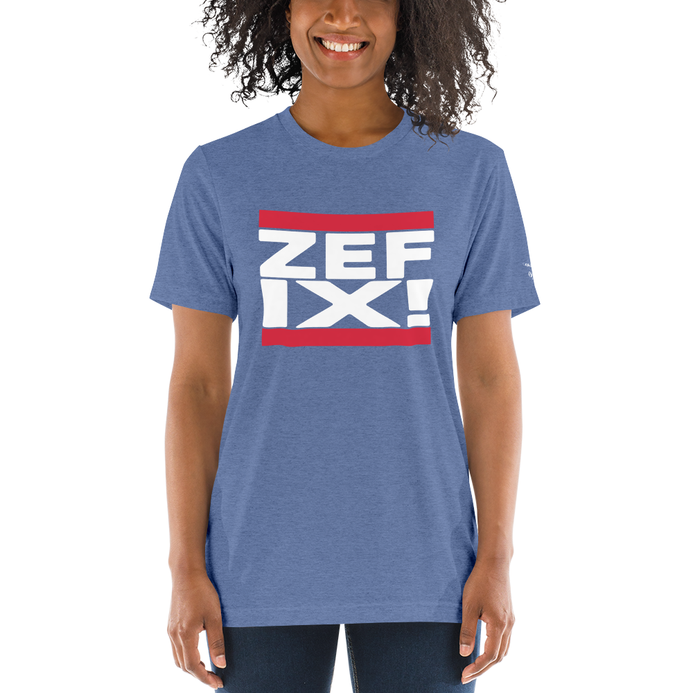 -ZEFIX!- Kurzärmeliges T-Shirt