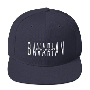 -BAVARIAN NATIVE SPEAKER- Snapback Cap