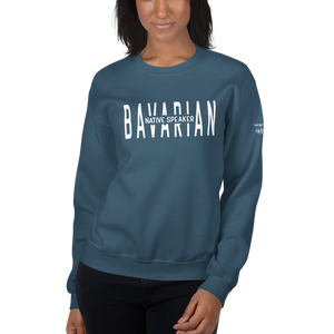 -BAVARIAN NATIVE SPEAKER- Sweatshirt