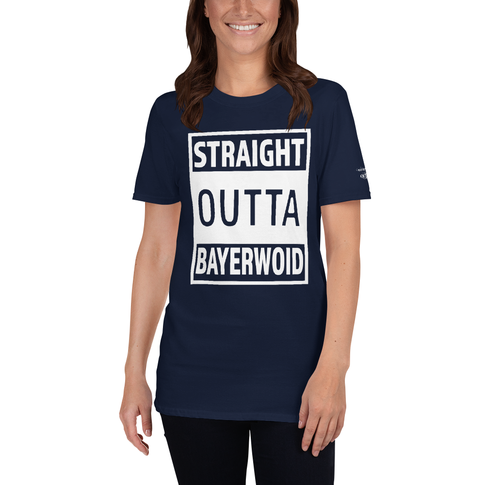 -STRAIGHT OUTTA BAYERWOID- Kurzarm-Unisex-T-Shirt