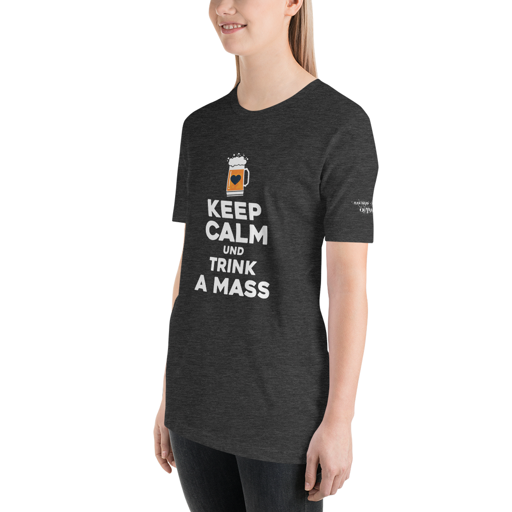 -KEEP CALM UND TRINK A MASS- Kurzärmeliges Unisex-T-Shirt