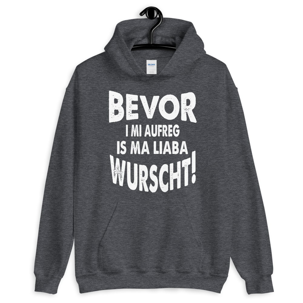 -BEVOR I MI AUFREG- Kapuzenpulli