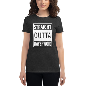 -STRAIGHT OUTTA BAYERWOID- Frauen Kurzarm T-Shirt