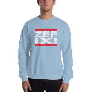 -ZEFIX!- Sweatshirt