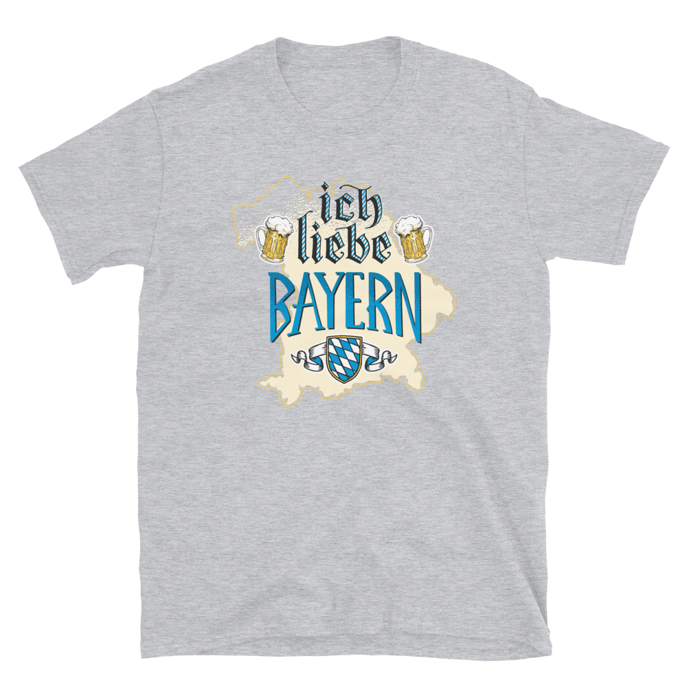 -ICH LIEBE BAYERN- Kurzärmeliges Unisex-T-Shirt