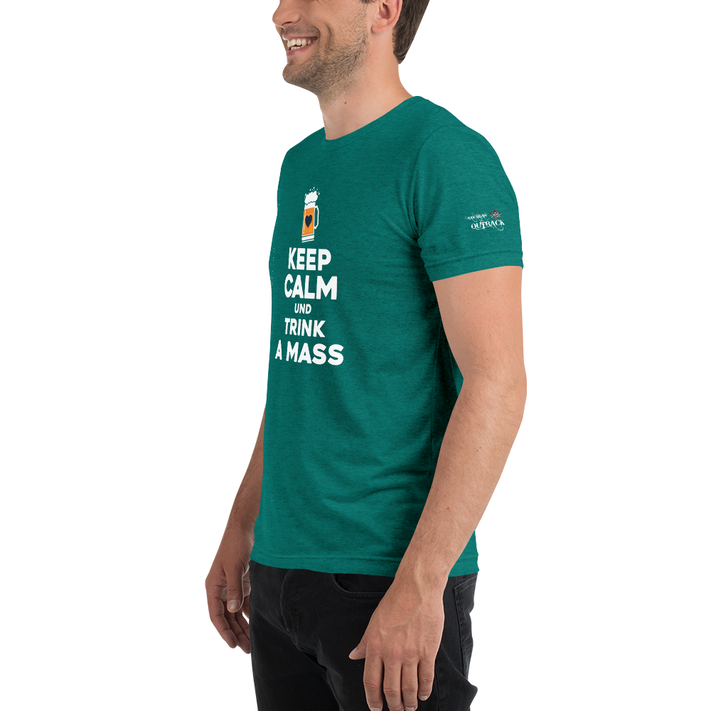 -KEPP CALM UND TRINK A MASS- Kurzärmeliges T-Shirt