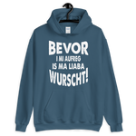 -BEVOR I MI AUFREG- Kapuzenpulli