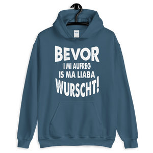 -BEVOR I MI AUFREG- Kapuzenpulli