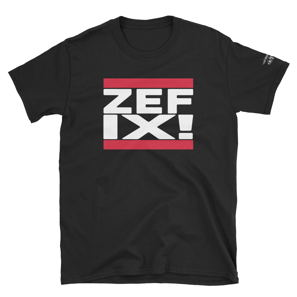 -ZEFIX!- Kurzarm-Unisex-T-Shirt