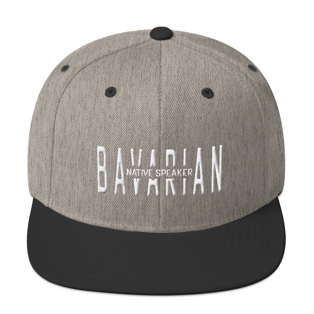 -BAVARIAN NATIVE SPEAKER- Snapback Cap