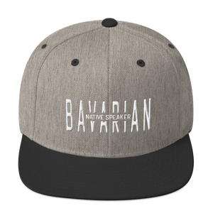 -BAVARIAN NATIVE SPEAKER- Snapback Cap