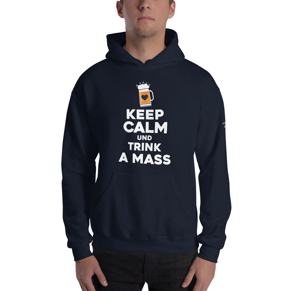 -KEEP CALM UND TRINK A MASS- Kapuzenpulli