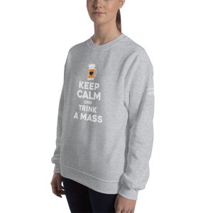 -KEEP CALM UND TRINK A MASS- Sweatshirt