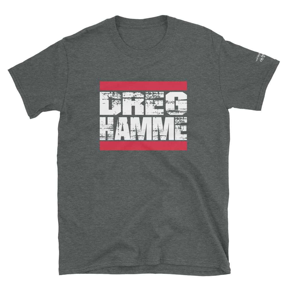 -DREG HAMME- Kurzarm-Unisex-T-Shirt