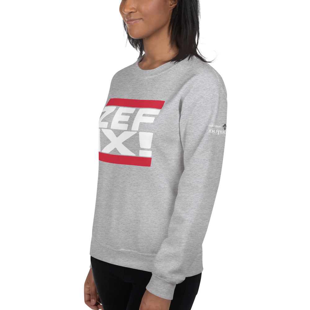 -ZEFIX!- Sweatshirt