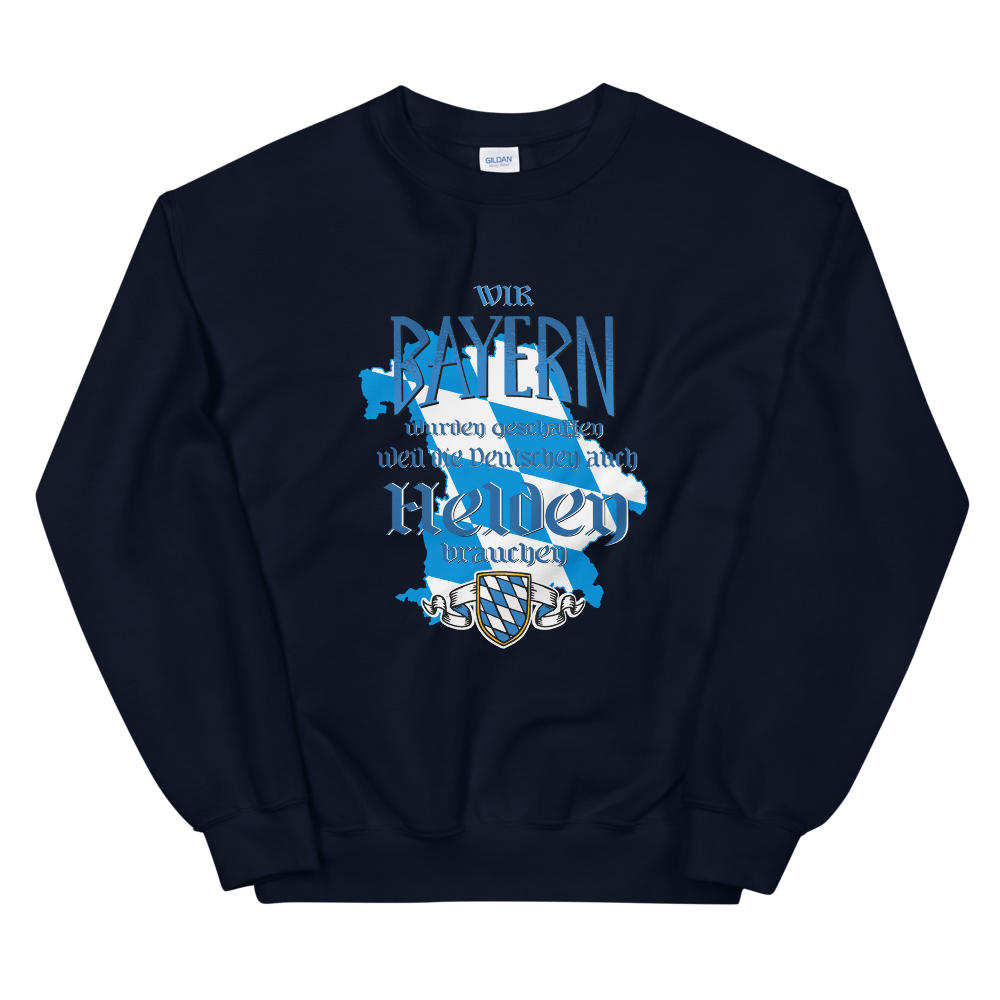 -BAYERISCHE HELDEN- Unisex-Sweatshirt