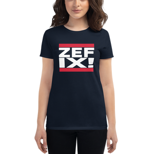 -ZEFIX!- Frauen Kurzarm T-Shirt