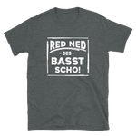 -RED NED- Kurzarm-Unisex-T-Shirt