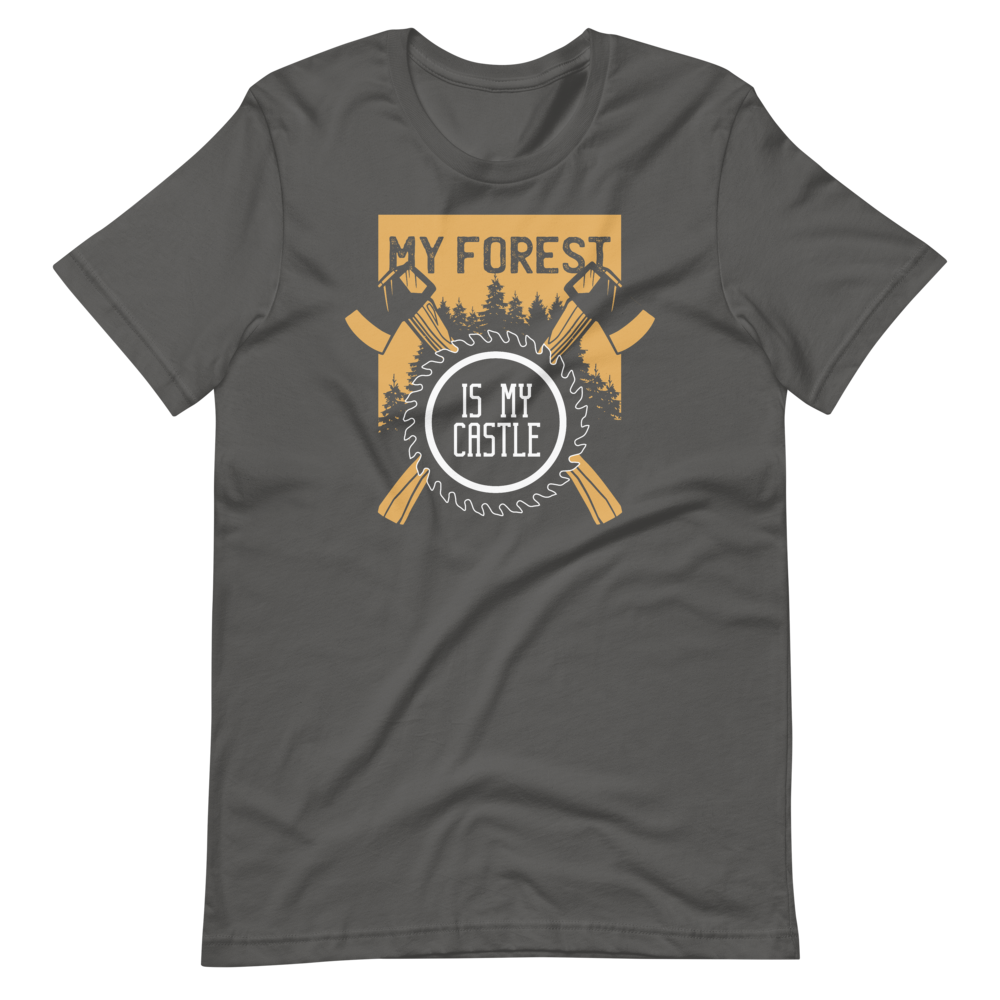 -MY FOREST IS MY CASTLE- Kurzärmeliges Unisex-T-Shirt