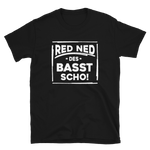 -RED NED- Kurzarm-Unisex-T-Shirt