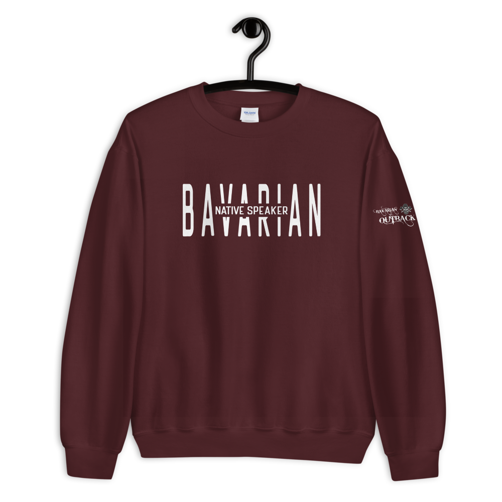 -BAVARIAN NATIVE SPEAKER- Sweatshirt