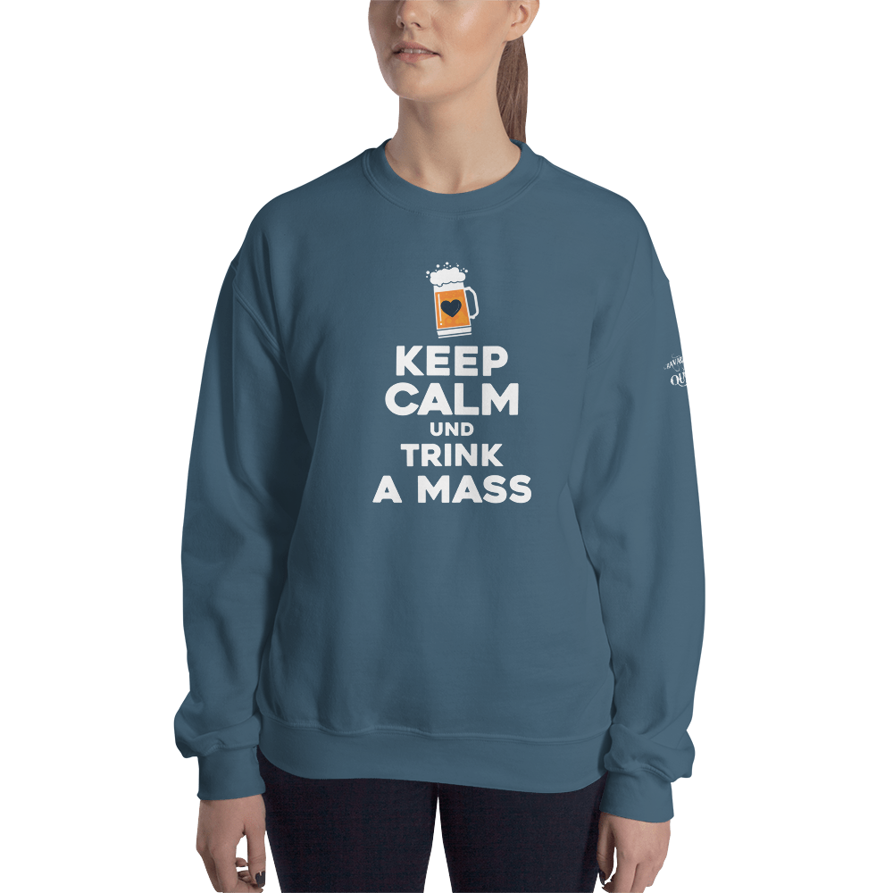 -KEEP CALM UND TRINK A MASS- Sweatshirt