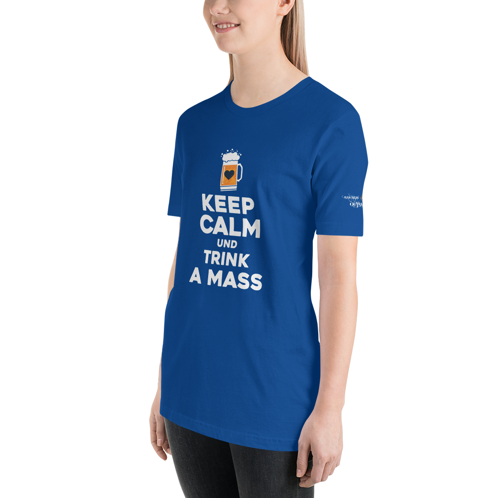 -KEEP CALM UND TRINK A MASS- Kurzärmeliges Unisex-T-Shirt