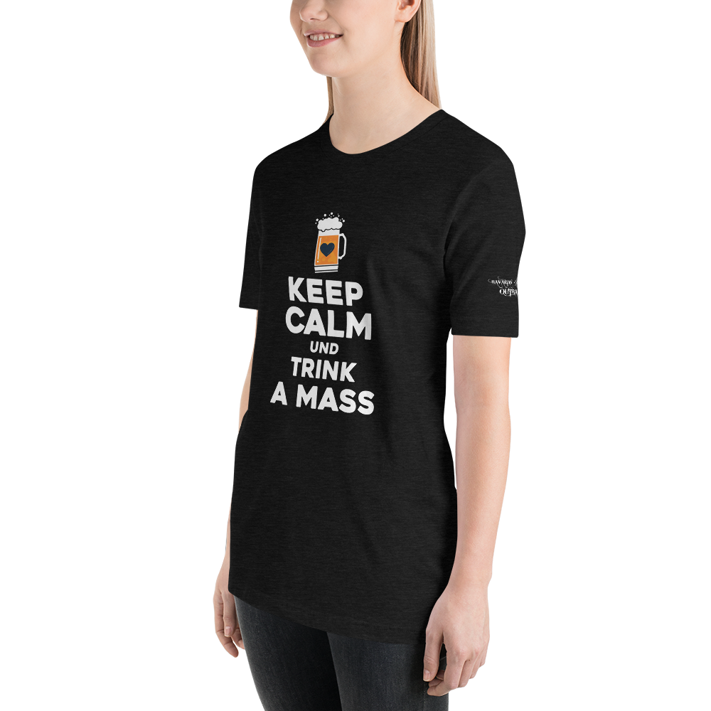 -KEEP CALM UND TRINK A MASS- Kurzärmeliges Unisex-T-Shirt