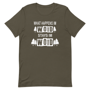 -WHAT HAPPENS IM WOID....-Kurzärmeliges Unisex-T-Shirt