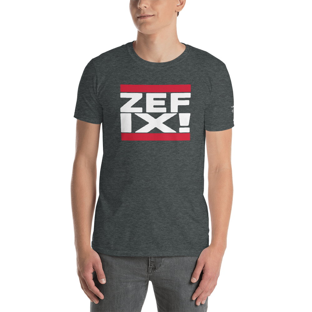 -ZEFIX!- Kurzarm-Unisex-T-Shirt