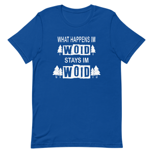 -WHAT HAPPENS IM WOID....-Kurzärmeliges Unisex-T-Shirt