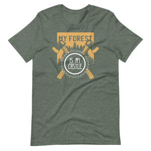 -MY FOREST IS MY CASTLE- Kurzärmeliges Unisex-T-Shirt