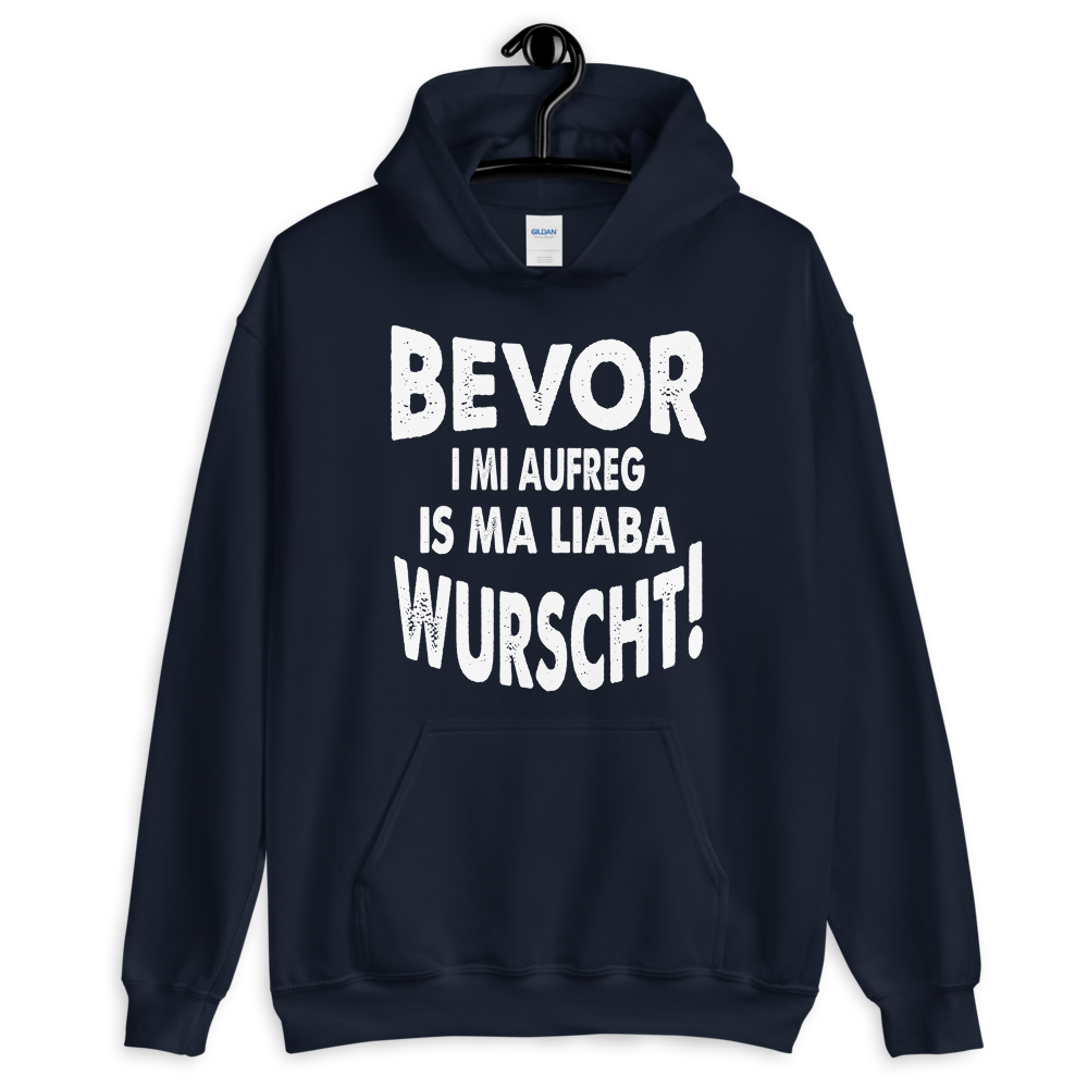 -BEVOR I MI AUFREG- Kapuzenpulli